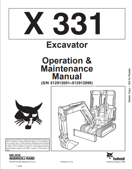 Discover the comprehensive BOBCAT X 331 Excavator Operation & Maintenance Manual (6724471) in PDF format. Essential for efficient operation and upkeep.