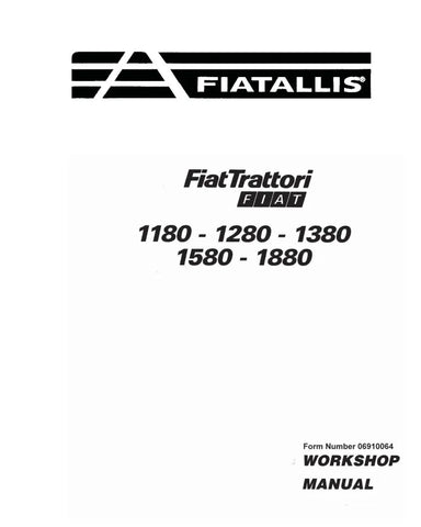 FIAT TRATTORI 1180, 1180DT, 1280, 1280DT, 1380, 1380DT, 1580, 1580DT, 1880 AND 1880DT TRACTOR WORKSHOP MANUAL 06910064 - PDF FILE