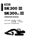 KOBELCO HYDRAULIC EXCAVATOR SK300 III SK300LC III OPERATOR MANUAL