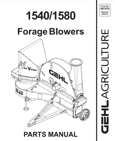 1540 / 1580 - Gehl Blowers Parts Manual 907570