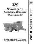 GEHL 329 SCAVENGER II AGRICULTURAL & INDUSTRIAL WASTE SPREDER (904850) OPERATOR MANUAL PDF DOWNLOAD