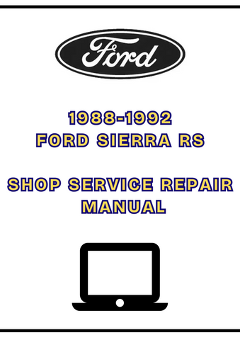 1988-1992 FORD SIERRA RS SHOP SERVICE REPAIR MANUAL - PDF