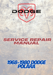 1968-1980 DODGE POLARA SERVICE REPAIR MANUAL - PDF