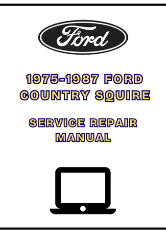 1975-1987 FORD COUNTRY SQUIRE SERVICE REPAIR MANUAL - PDF