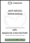 1975 MAZDA RX-3 RX3 FACTORY SHOP SERVICE REPAIR MANUAL - PDF