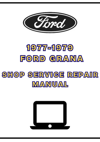 1977-1979 FORD GRANA SHOP SERVICE REPAIR MANUAL - PDF