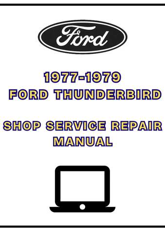 1977-1979 FORD THUNDERBIRD SHOP SERVICE REPAIR MANUAL - PDF