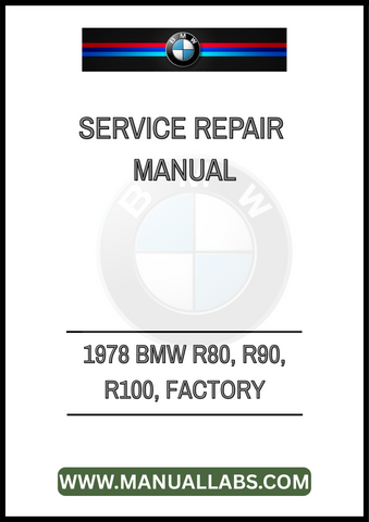 UNLOCK THE FULL POTENTIAL OF YOUR CLASSIC 1978 BMW R80, R90, AND R100 WITH OUR COMPREHENSIVE FACTORY SERVICE REPAIR MANUAL IN PDF FORMAT. THIS ESSENTIAL GUIDE IS METICULOUSLY CRAFTED TO PROVIDE YOU WITH DETAILED INSTRUCTIONS,