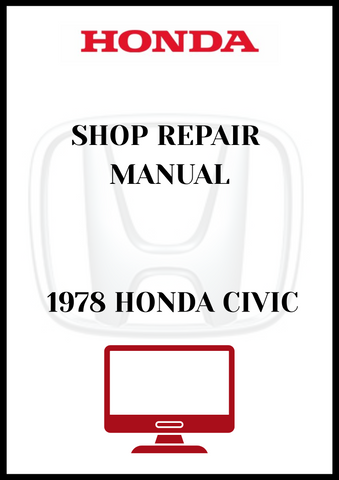 1978 HONDA CIVIC SHOP REPAIR MANUAL - PDF