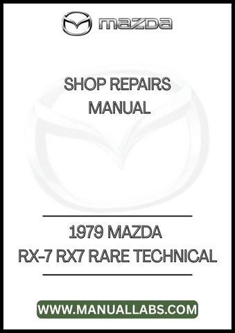 1979 MAZDA RX-7 RX7 RARE TECHNICAL SHOP REPAIRS MANUAL - PDF