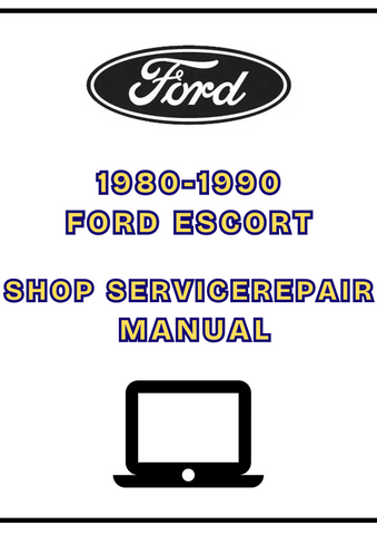1980-1990 FORD ESCORT SHOP SERVICE REPAIR MANUAL - PDF 