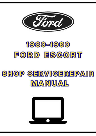 1980-1990 FORD ESCORT SHOP SERVICE REPAIR MANUAL - PDF