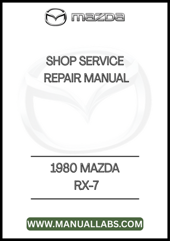 1980 MAZDA RX-7 SHOP SERVICE REPAIR MANUAL - PDF