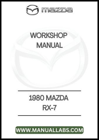 1980 MAZDA RX-7 WORKSHOP MANUAL - PDF