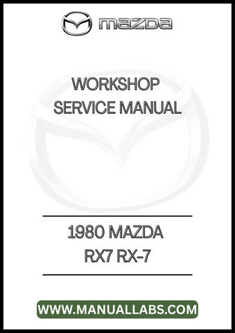 1980 MAZDA RX7 RX-7 WORKSHOP SERVICE MANUAL - PDF