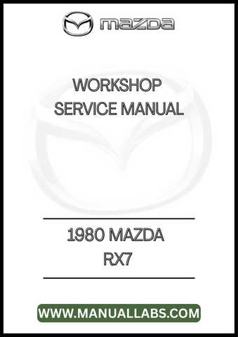 1980 MAZDA RX7 WORKSHOP SERVICE MANUAL - PDF
