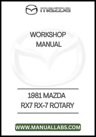 1981 MAZDA RX7 RX-7 ROTARY WORKSHOP MANUAL - PDF