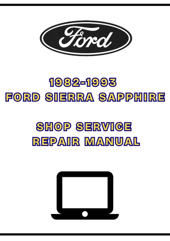 1982-1993 FORD SIERRA SAPPHIRE SHOP SERVICE REPAIR MANUAL - PDF