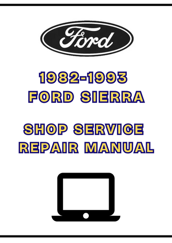 1982-1993 FORD SIERRA SHOP SERVICE REPAIR MANUAL - PDF
