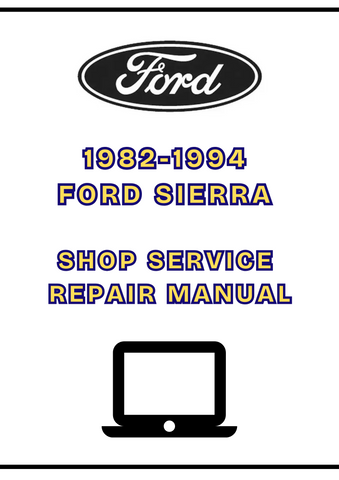 1982-1994 FORD SIERRA SHOP SERVICE REPAIR MANUAL - PDF