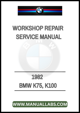 UNLOCK THE FULL POTENTIAL OF YOUR 1982 BMW K75 OR K100 WITH OUR COMPREHENSIVE WORKSHOP REPAIR SERVICE MANUAL IN PDF FORMAT. THIS ESSENTIAL GUIDE IS DESIGNED FOR BOTH SEASONED MECHANICS AND DIY ENTHUSIASTS, 