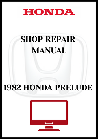 1982 HONDA PRELUDE SHOP REPAIR MANUAL - PDF