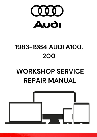 DISCOVER THE COMPREHENSIVE 1983-1984 AUDI A100, 200 WORKSHOP SERVICE REPAIR MANUAL IN PDF FORMAT. ESSENTIAL FOR DIY ENTHUSIASTS AND PROFESSIONALS ALIKE.