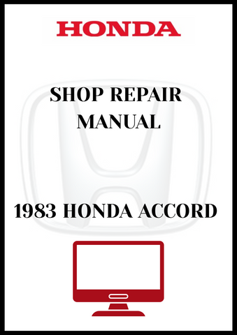 1983 HONDA ACCORD SHOP REPAIR MANUAL - PDF