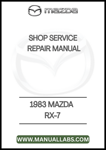 1983 MAZDA RX-7 SHOP SERVICE REPAIR MANUAL - PDF