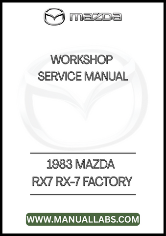 1983 MAZDA RX7 RX-7 FACTORY WORKSHOP SERVICE MANUAL - PDF
