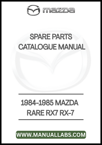 1984-1985 MAZDA RARE RX7 RX-7 SPARE PARTS CATALOGUE MANUAL - PDF