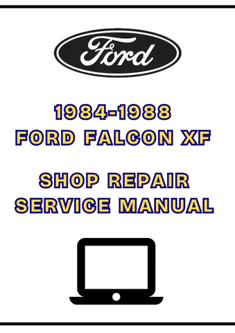 1984-1988 FORD FALCON XF SHOP SERVICE REPAIR MANUAL - PDF