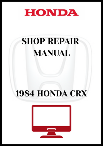 1984 HONDA CRX SHOP REPAIR MANUAL - PDF