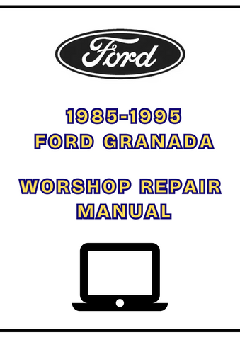  1985-1995 FORD GRANADA WORKSHOP SERVICE REPAIR MANUAL - PDF