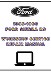 1985-1996 FORD SIERRA RS WORKSHOP SERVICE REPAIR MANUAL - PDF