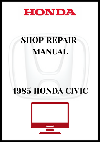 1985 HONDA CIVIC SHOP REPAIR MANUAL - PDF