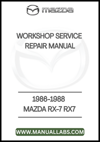 1986-1988 MAZDA RX-7 RX7 WORKSHOP SERVICE REPAIR MANUAL - PDF
