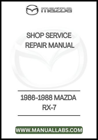 1986-1988 MAZDA RX-7 SHOP SERVICE REPAIR MANUAL - PDF