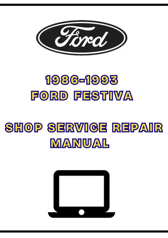 1986-1993 FORD FESTIVA SHOP SERVICE REPAIR MANUAL - PDF