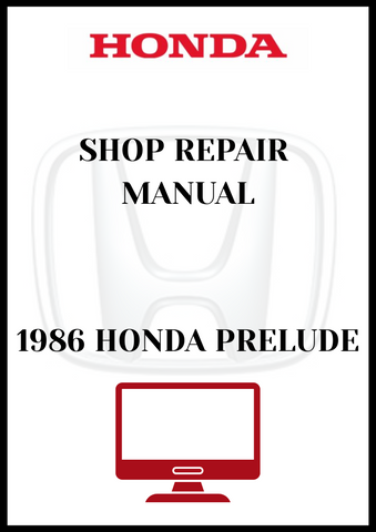 1986 HONDA PRELUDE SHOP REPAIR MANUAL - PDF