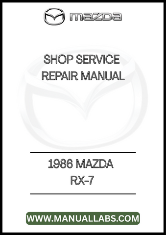 1986 MAZDA RX-7 SHOP SERVICE REPAIR MANUAL - PDF
