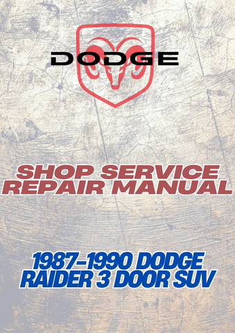 1987-1990 DODGE RAIDER 3 DOOR SUV SHOP SERVICE REPAIR MANUAL - PDF