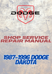 1987-1996 DODGE DAKOTA SHOP SERVICE REPAIR MANUAL - PDF