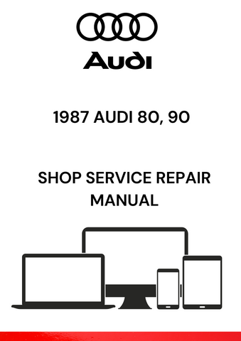 GET THE ESSENTIAL PDF REPAIR MANUAL FOR THE 1987 AUDI 80 AND 90. EQUIP YOURSELF WITH THE KNOWLEDGE TO MAINTAIN AND REPAIR YOUR CLASSIC AUDI EFFECTIVELY.