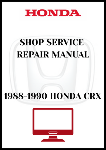 1988-1990 HONDA CRX SHOP SERVICE REPAIR MANUAL - PDF