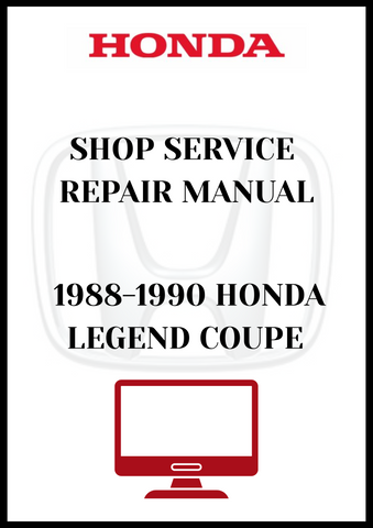 1988-1990 HONDA LEGEND COUPE SHOP SERVICE REPAIR MANUAL - PDF