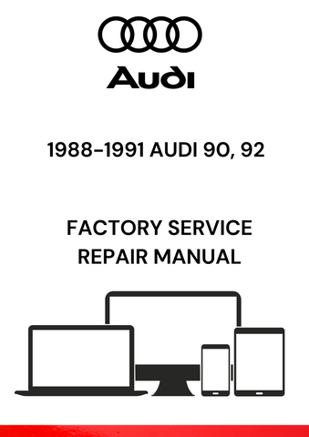 GET YOUR HANDS ON THE 1988-1991 AUDI 90 AND 92 FACTORY SERVICE REPAIR MANUAL IN PDF FORMAT. ESSENTIAL RESOURCE FOR ALL AUDI ENTHUSIASTS AND MECHANICS.