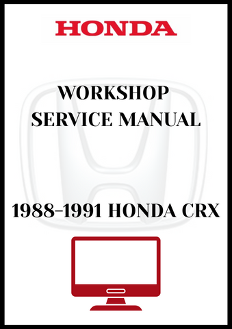 1988-1991 HONDA CRX WORKSHOP SERVICE MANUAL - PDF