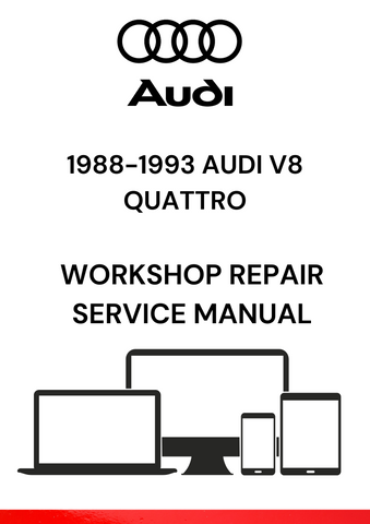 GET YOUR HANDS ON THE 1988-1993 AUDI V8 QUATTRO WORKSHOP REPAIR SERVICE MANUAL IN PDF. A VITAL RESOURCE FOR ACCURATE REPAIRS AND MAINTENANCE OF YOUR AUDI.