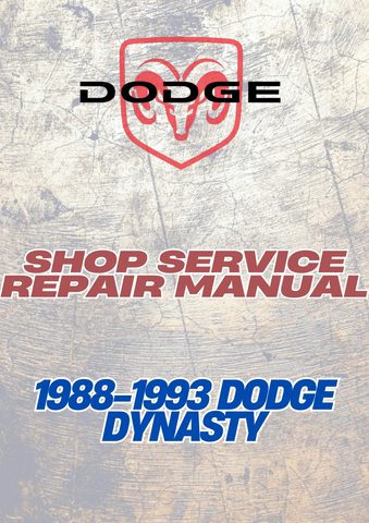 1988-1993 DODGE DYNASTY SHOP SERVICE REPAIR MANUAL - PDF